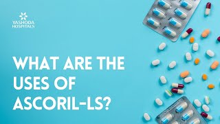 What are the uses of AscorilLS [upl. by Dleifxam]