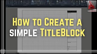 Autocad  How to create a simple Titleblock [upl. by Trah389]