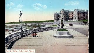 Historia Fotos Antiguas de Hoteles de Mar del Plata [upl. by Ahseret528]