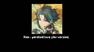 XIAO Ai Cover  paraloid love [upl. by Anelagna]