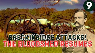 Battle of Chickamauga Breckinridges Assault  The Bloodshed Resumes [upl. by Thalia]