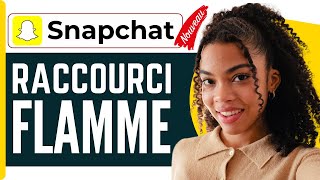 Comment Créer Un Raccourci Flamme Sur Snap  En 2024 [upl. by Nitaf560]