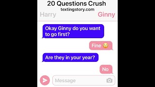 20 Questions Crush Texting StoryPartHinny and Romione [upl. by Sitra]