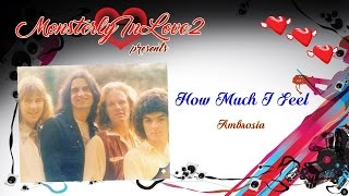 Ambrosia  How Much I Feel 1978 [upl. by Nitin]