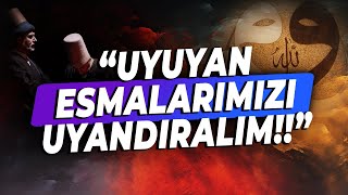 ÜÇLÜ BİR SİLAH  TEZEKKÜR TEFEKKÜR ZİKİR  Uyuyan ESMALARımızı Uyandıralım [upl. by Audrye]