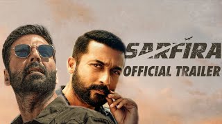 Sarfira – Official Trailer  Akshay Kumar  Paresh Rawal  Radhikka  Sudha Kongara  12th July 2024 [upl. by Inga675]