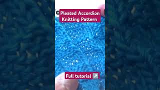 Pleated Accordion Knitting Pattern Preview knitpattern knitting [upl. by Fancie247]