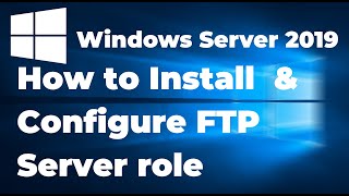 63 How to Configure FTP Server on Windows Server 2019 [upl. by Eiznyl]