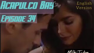 Acapulco bay episode 34 English [upl. by Duwalt193]