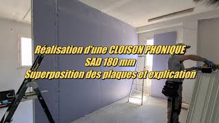 Cloison SAD plaques BA 13 triples épaisseur croisé explication et pose [upl. by Dumah]