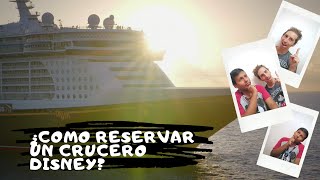 ¿Cómo reservar un crucero Disney [upl. by Aeslahc646]