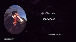 Adam Mickiewicz  Niepewność [upl. by Keri230]