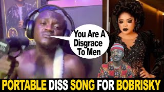 Portable Release New Diss Song For Bobrisky [upl. by Annaoj]