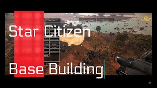 Star Citizen Base Building UHD [upl. by Rhoades]