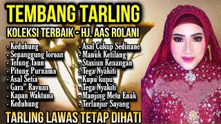 ALBUM PILIHAN Hj AAS ROLANI  TARLING LAWAS DERMAYON CIREBONAN [upl. by Onfre125]