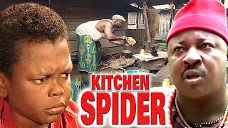 KITCHEN SPIDER The Two Spiders CHINEDU IKEDIEZE AMEACH MUONAGOR OSITA IHEME NIGERIAN FULL MOVIE [upl. by Juni]