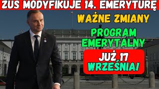 Emeryci uważajcie ZUS wprowadza nowe duże zmiany w 14 emeryturze od 17 września [upl. by Liberati725]