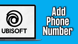 How to Add Phone Number on Ubisoft [upl. by Bixler]