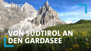 Traumziele Dolomiten Meran und Trentino Von Südtirol an den Gardasee  SWR Doku [upl. by Lesh]