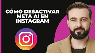 Cómo Desactivar Meta AI en Instagram  Tutorial [upl. by Lemrac411]