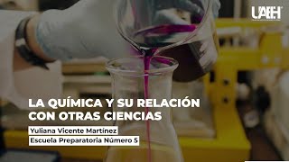 La Química y su Relación con Otras Ciencias [upl. by Bobine635]