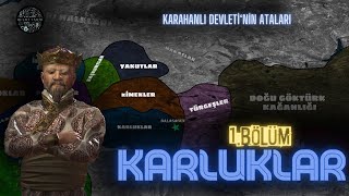 Türk TarihiOrta Asyanın Gizemli Halkı Karluklar 1BÖLÜM [upl. by Lerim873]