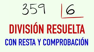 Divisiones de 1 cifra resueltas con resta y comprobación 359 entre 6 [upl. by Culbertson754]