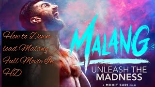 How to Download Malang Full Movie In HD [upl. by Farra764]