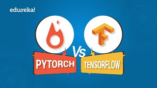 PyTorch vs TensorFlow The Force Is Strong With Which One  Which One You Should Learn  Edureka [upl. by Gierc]