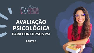 AULA 2 de 2  AVALIAÇÃO PSICOLÓGICA E PSICODIAGNÓSTICO PARA CONCURSOS DE PSICOLOGIA [upl. by Narud]