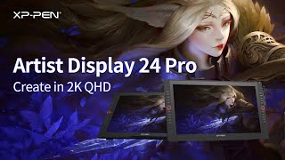 The introduction to XPPEN Artist 24 Pro 2K QHD Graphic Display [upl. by Notsuoh]