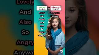 Normal English vs Advanced English improveenglish esllearners learnenglish [upl. by Karrah239]