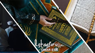 Forgive Me Allah  Astagfirullah by Omar Esa  Islamic Nasheed Video [upl. by Zeralda]