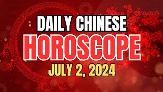 Daily Chinese Horoscope July 2 2024 For Each Animal Zodiac Sign  Ziggy Natural [upl. by Plante]