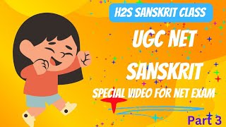 H2S SANSKRIT CLASS NET EXAM PREPARATION PART 3 [upl. by Devitt]