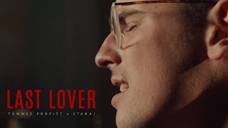 LAST LOVER  Tommee Profitt x Stanaj [upl. by Sardella448]