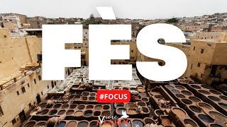 Tout savoir sur la ville de FÈS  Focus  Avantages  Inconvénients [upl. by Dewitt]