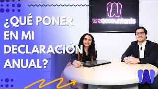 Aspectos relevantes de la declaración anual para personas físicas  Podcast Ep06 WeAccountants [upl. by Aisila8]