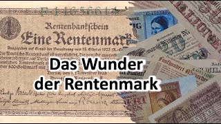 Das Wunder der Rentenmark – Die Inflation von 1923  Folge 47 [upl. by Ader]