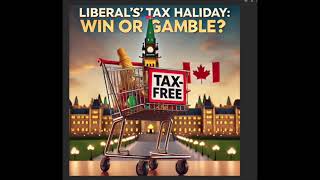 quotTax Holiday or Political Gamble What the Liberals’ Move Means for Youquot [upl. by Elva]