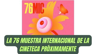 75 MUESTRA CINETECA NACIONAL [upl. by Nij]