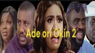 Ade Ori Okin 2 Latest Yoruba Movie 2023 Drama Yinka Solomon Tunde Aderinoye Kelvin Obatide Ogogo [upl. by Sallyann]