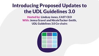 Introducing Proposed Updates to the UDL Guidelines 30 [upl. by Forsyth]