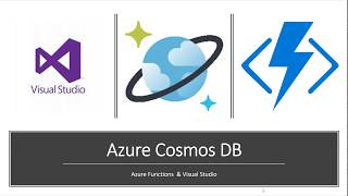 Cosmos DB Azure Functions and Visual Studio Integration [upl. by Dimitry]