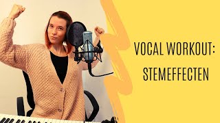 Vocal Workout Stemeffecten [upl. by Edyaw]