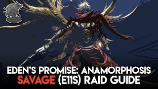 Fatebreaker Savage E11S Raid Guide  FFXIV [upl. by Gnuhn]