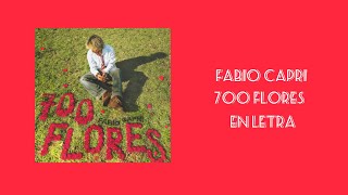 700 Flores Fabio Capri En Letra [upl. by Holmen]