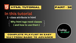 HTML Class Attribute  Use Of Class Attribute In HTML  Class Attribute In Hindi  Part  32 [upl. by Arremat]