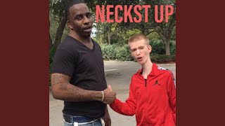 Neckst Up feat Wide Neck [upl. by Eanerb]