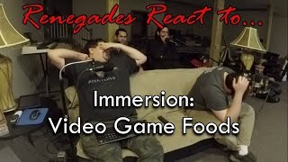 Renegades React to Immersion  Food [upl. by Mala]